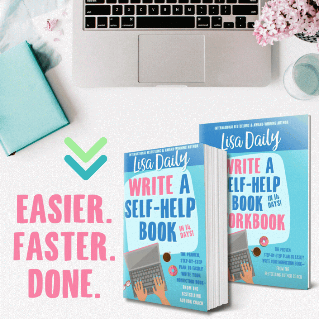 How do you start the first chapter of a self-help book? Write a self-help book in 14 days by Lisa Daily